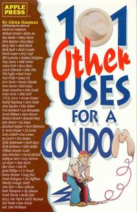 Cover Thumbnail for 101 Other Uses for a Condom (Apple Press, 1991 series) 