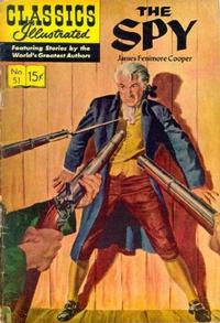 Cover Thumbnail for Classics Illustrated (Gilberton, 1947 series) #51 [O] - The Spy [Painted Cover]