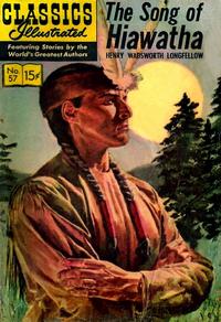 Cover Thumbnail for Classics Illustrated (Gilberton, 1947 series) #57 [HRN 134] - The Song of Hiawatha