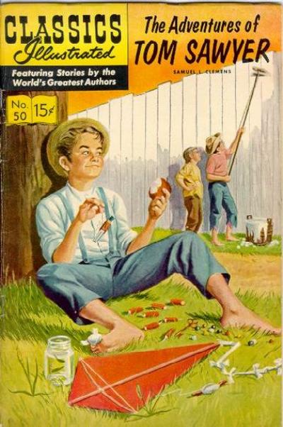 Cover for Classics Illustrated (Gilberton, 1947 series) #50 [O] - The Adventures of Tom Sawyer [Painted Cover]