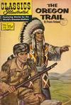 Cover for Classics Illustrated (Gilberton, 1947 series) #72 [HRN 131] - The Oregon Trail [First Painted Cover]