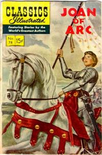 Cover Thumbnail for Classics Illustrated (Gilberton, 1947 series) #78 [HRN 128] - Joan of Arc [First Painted Cover]