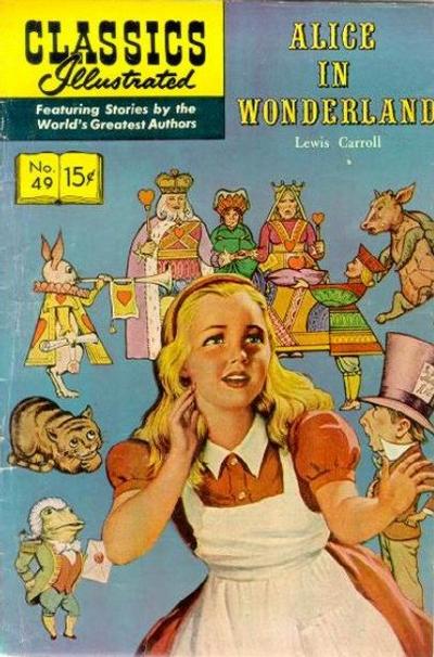 Cover for Classics Illustrated (Gilberton, 1947 series) #49 [HRN 155] - Alice in Wonderland