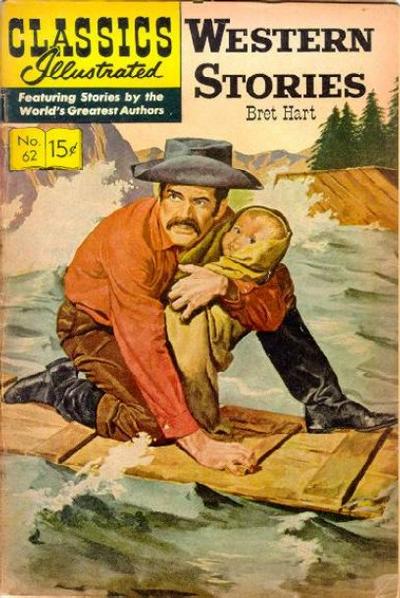 Cover for Classics Illustrated (Gilberton, 1947 series) #62 [HRN 137] - Western Stories