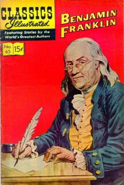 Cover for Classics Illustrated (Gilberton, 1947 series) #65 [O] - Benjamin Franklin [Painted Cover]
