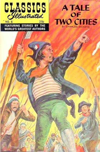 Cover for Classics Illustrated (Gilberton, 1947 series) #6 [HRN 149] - A Tale of Two Cities