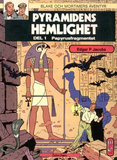 Cover for Blake och Mortimers äventyr (Carlsen/if [SE], 1978 series) #1 - Pyramidens hemlighet del 1 Papyrusfragmentet