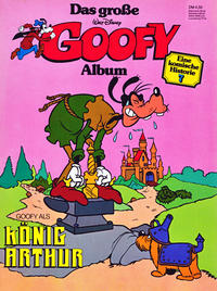 Cover for Das große Goofy Album (Egmont Ehapa, 1977 series) #7 - Goofy als König Arthur