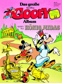 Cover Thumbnail for Das große Goofy Album (Egmont Ehapa, 1977 series) #11 - Goofy als König Midas