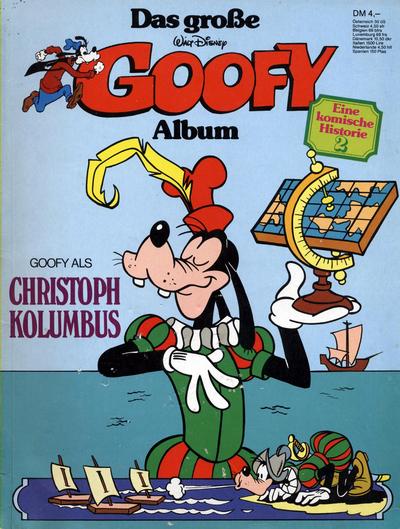 Cover for Das große Goofy Album (Egmont Ehapa, 1977 series) #2 - Goofy als Christoph Kolumbus