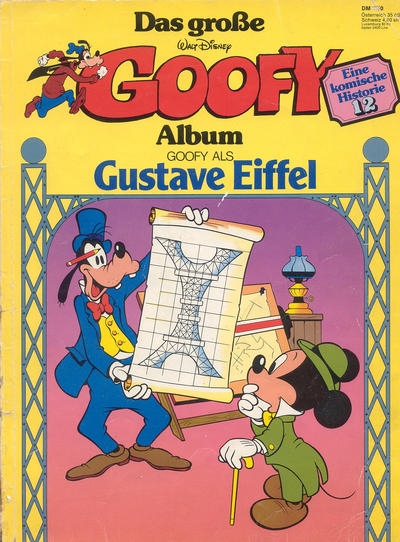 Cover for Das große Goofy Album (Egmont Ehapa, 1977 series) #12 - Goofy als Gustave Eiffel