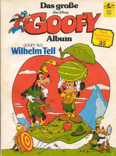Cover for Das große Goofy Album (Egmont Ehapa, 1977 series) #15 - Goofy als Wilhelm Tell