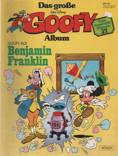 Cover for Das große Goofy Album (Egmont Ehapa, 1977 series) #17 - Goofy als Benjamin Franklin