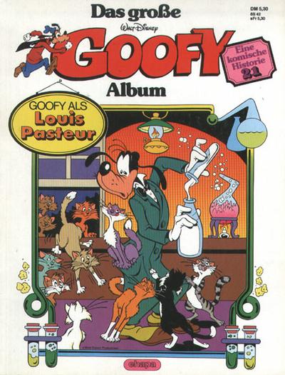 Cover for Das große Goofy Album (Egmont Ehapa, 1977 series) #21 - Goofy als Louis Pasteur