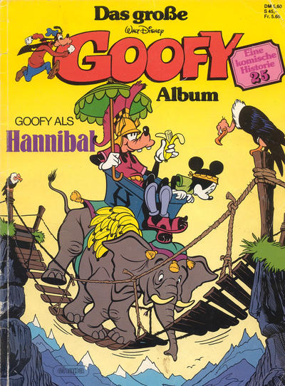 Cover for Das große Goofy Album (Egmont Ehapa, 1977 series) #25 - Goofy als Hannibal