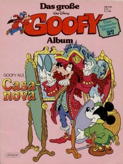 Cover for Das große Goofy Album (Egmont Ehapa, 1977 series) #27 - Goofy als Casanova