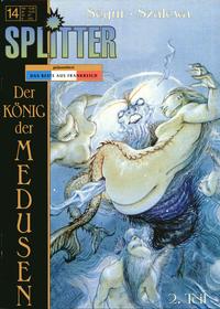 Cover Thumbnail for Splitter präsentiert: Das Beste aus Frankreich (Splitter, 1997 series) #14 - Der König der Medusen 2