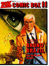 Cover for Zack Comic Box (Koralle, 1972 series) #11 - Bruno Brazil  - Die teuflischen Augen