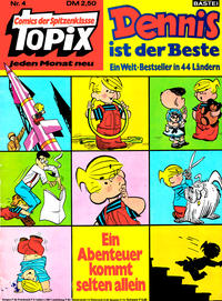 Cover Thumbnail for Topix (Bastei Verlag, 1976 series) #4 - Dennis ist der Beste  - Ein Abenteuer kommt selten allein