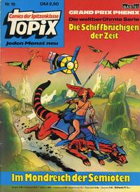 Cover Thumbnail for Topix (Bastei Verlag, 1976 series) #18 - Die Schiffbrüchigen der Zeit - Im Mondreich der Semioten