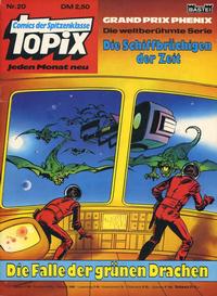 Cover Thumbnail for Topix (Bastei Verlag, 1976 series) #20 - Die Schiffbrüchigen der Zeit - Die Falle der grünen Drachen