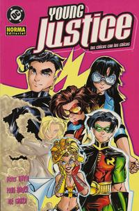 Cover Thumbnail for Young Justice: Los chicos con las chicas (NORMA Editorial, 2004 series) 