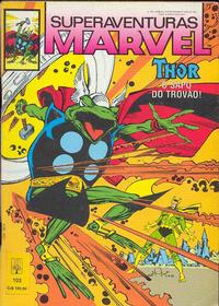 Cover Thumbnail for Superaventuras Marvel (Editora Abril, 1982 series) #103