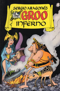 Cover Thumbnail for Sergio Aragonés: The Groo Inferno (Dark Horse, 1999 series) 