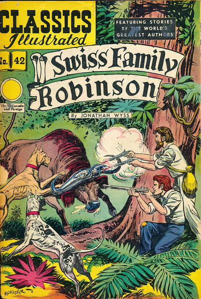 Cover for Classics Illustrated (Gilberton, 1947 series) #42 [HRN 62] - Swiss Family Robinson