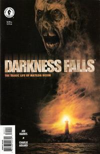 Cover Thumbnail for Darkness Falls: The Tragic Life of Matilda Dixon (Dark Horse, 2003 series) 