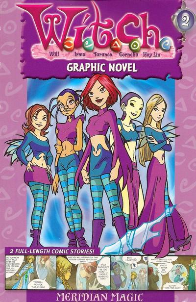 Cover for W.i.t.c.h. Graphic Novel (Hyperion, 2005 series) #2 - Meridian Magic
