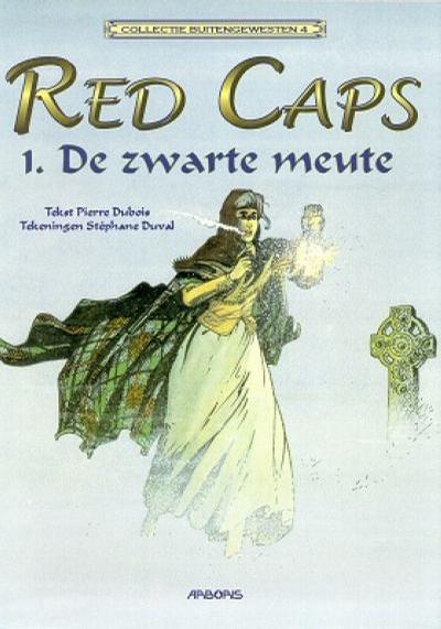 Cover for Collectie Buitengewesten (Arboris, 1999 series) #4 - Red Caps 1: De zwarte meute