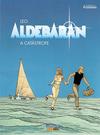 Cover for Aldebaran (Panini Brasil, 2006 series) #1 - A Catástrofe