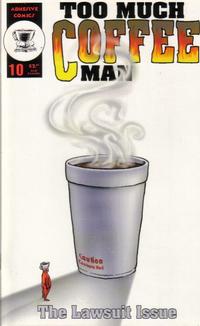 Cover Thumbnail for Too Much Coffee Man (Adhesive Comics, 1993 series) #10