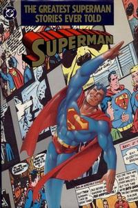 Cover Thumbnail for The Greatest Superman Stories Ever Told (DC, 1987 series) 