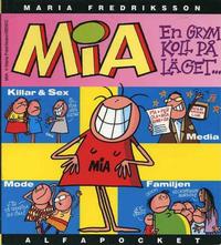Cover for Mia (Semic, 1994 series) #[nn] - En grym koll på läget...