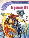 Cover for Une Aventure des Fantastiques (Editions Lug, 1973 series) #7 - Le Penseur Fou