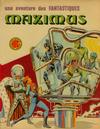 Cover for Une Aventure des Fantastiques (Editions Lug, 1973 series) #10 - Maximus