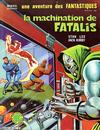 Cover for Une Aventure des Fantastiques (Editions Lug, 1973 series) #30 - La machination de Fatalis
