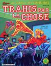 Cover for Une Aventure des Fantastiques (Editions Lug, 1973 series) #38 - Trahis par la Chose