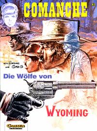 Cover Thumbnail for Comanche (Carlsen Comics [DE], 1991 series) #3 - Die Wölfe von Wyoming