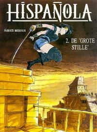 Cover Thumbnail for Hispañola (Arboris, 1997 series) #2 - De 'grote stille'