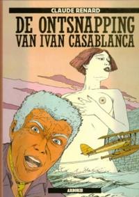 Cover Thumbnail for Luxereeks (Arboris, 1982 series) #4 - De ontsnapping van Ivan Casablanca