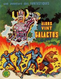 Cover Thumbnail for Une Aventure des Fantastiques (Editions Lug, 1973 series) #8 - Alors vint Galactus