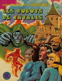 Cover for Une Aventure des Fantastiques (Editions Lug, 1973 series) #11 - Les robots de Fatalis