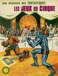 Cover Thumbnail for Une Aventure des Fantastiques (Editions Lug, 1973 series) #13 - Les jeux du cirque