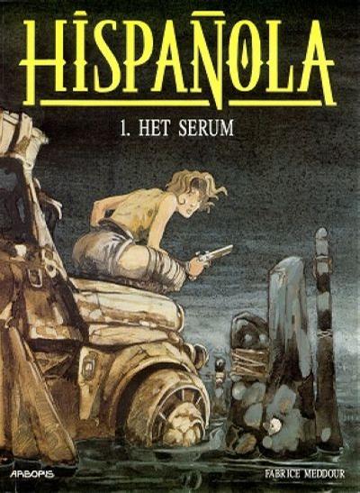 Cover for Hispañola (Arboris, 1997 series) #1 - Het serum