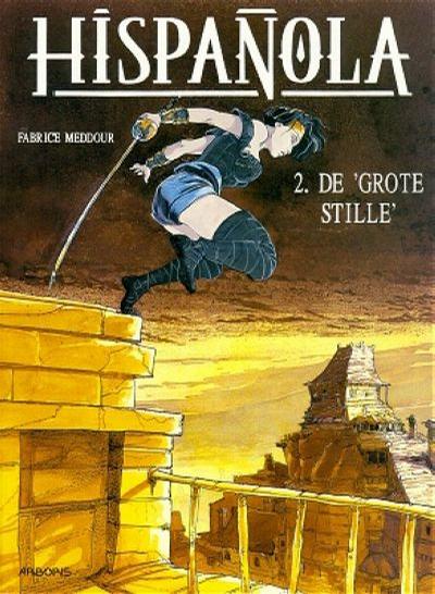 Cover for Hispañola (Arboris, 1997 series) #2 - De 'grote stille'