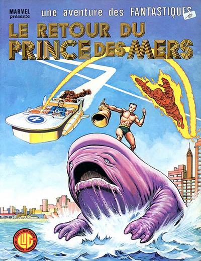 Cover for Une Aventure des Fantastiques (Editions Lug, 1973 series) #21 - Le retour du Prince des Mers