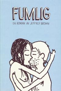 Cover Thumbnail for Fumlig (Ordfront Galago, 2009 series) 